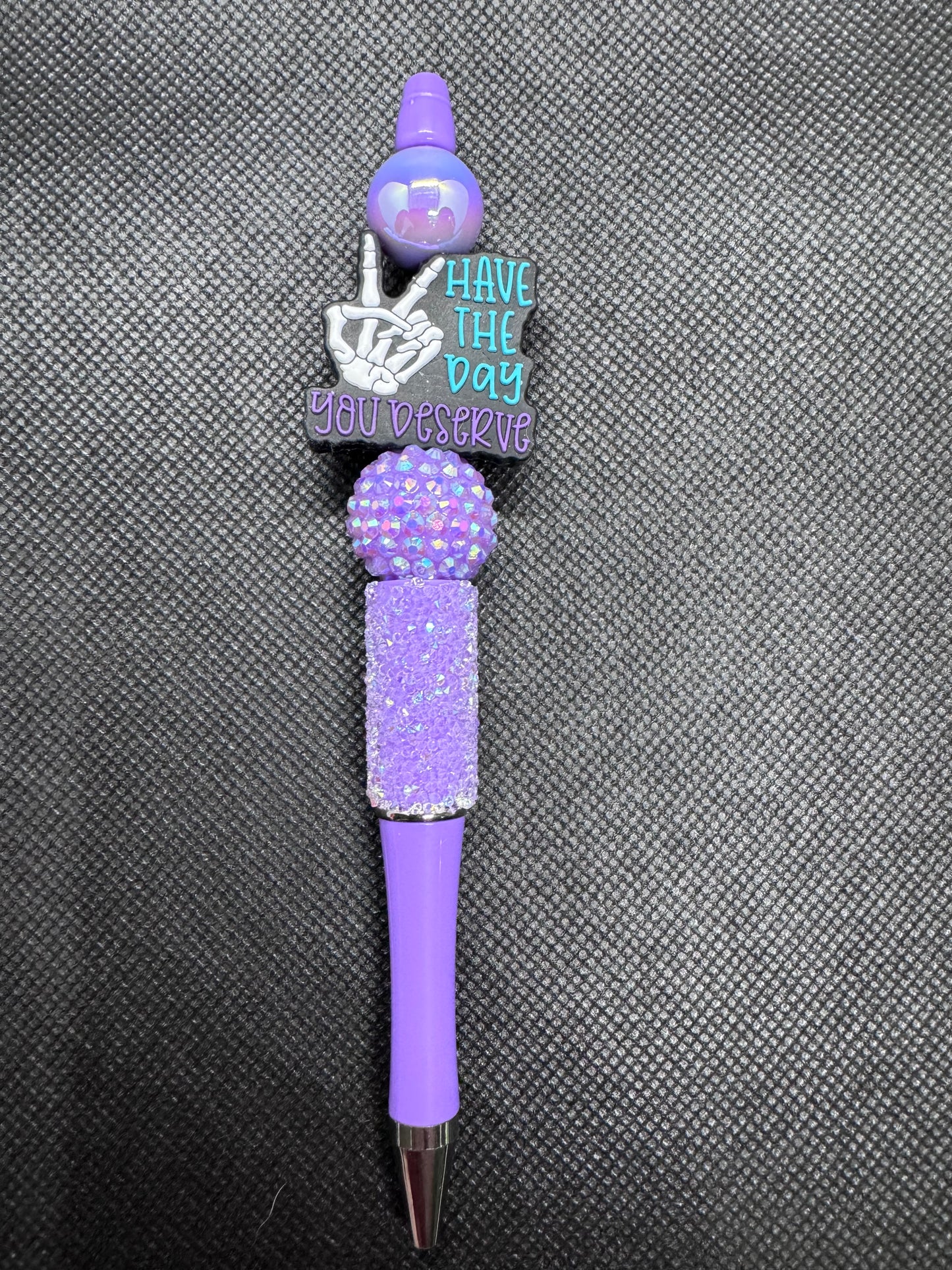 Have the day you deserve