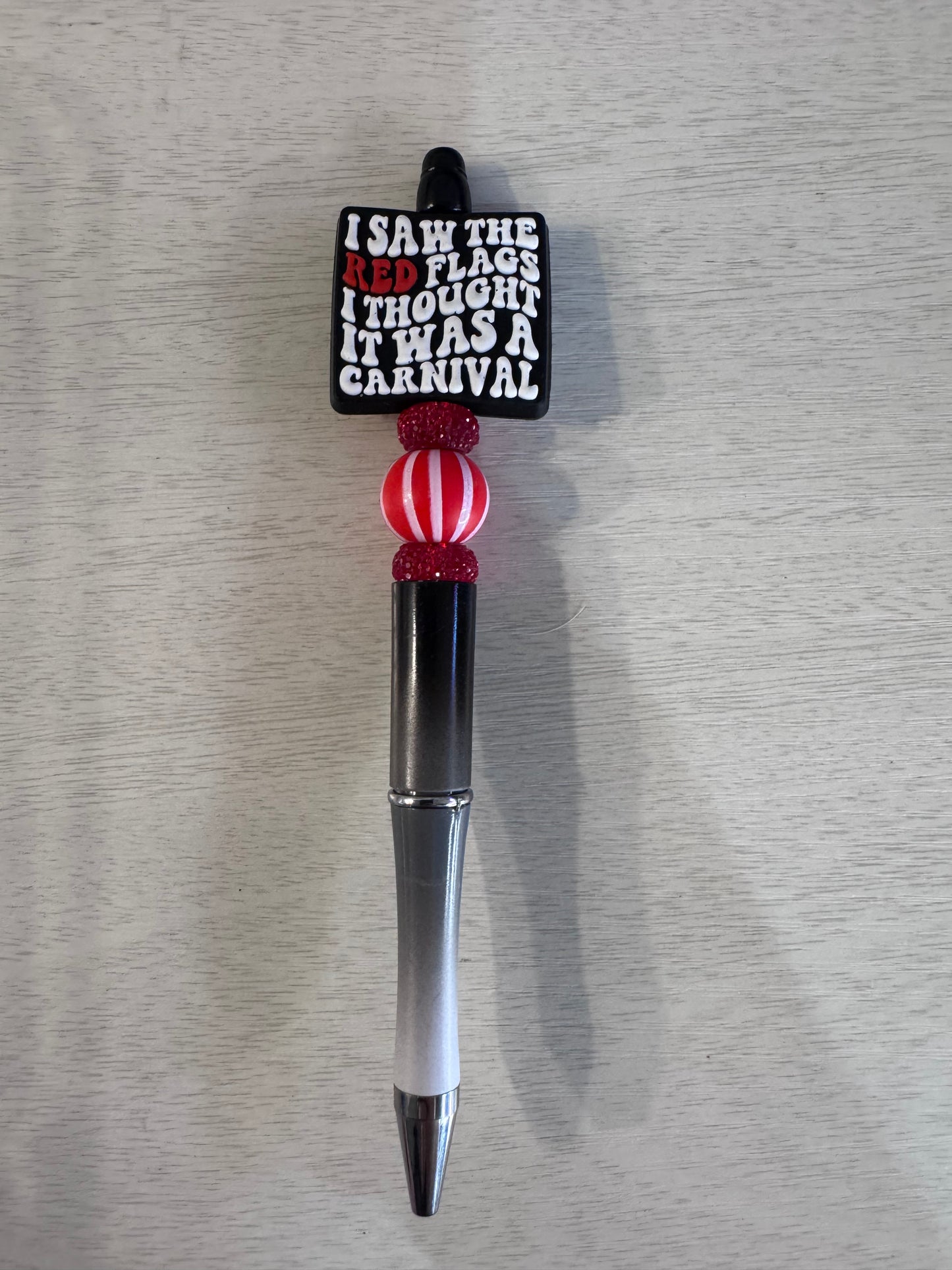 I saw the red flags, I thought it was a carnival