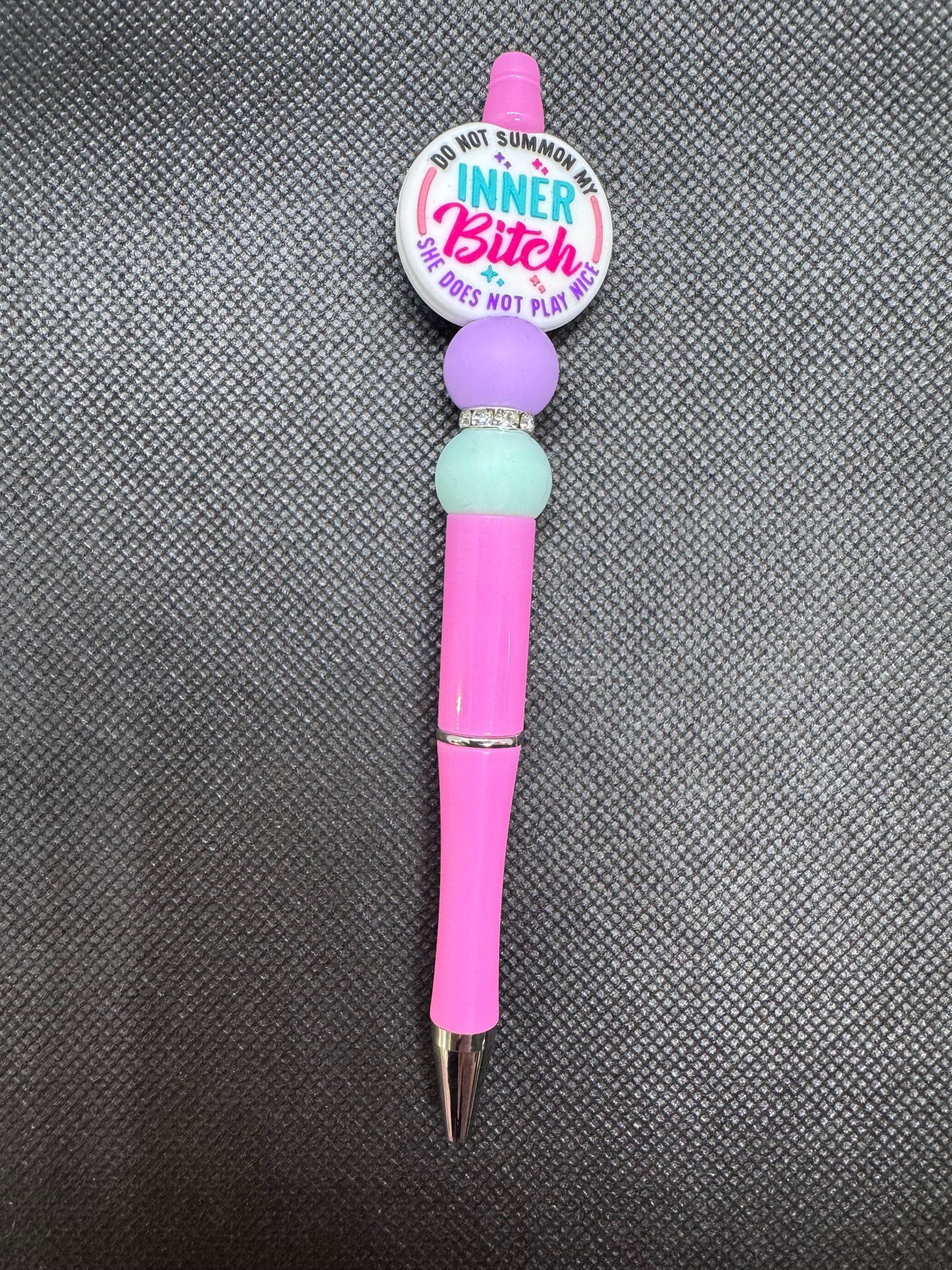 Do not summon my inner b*tch she does not play nice