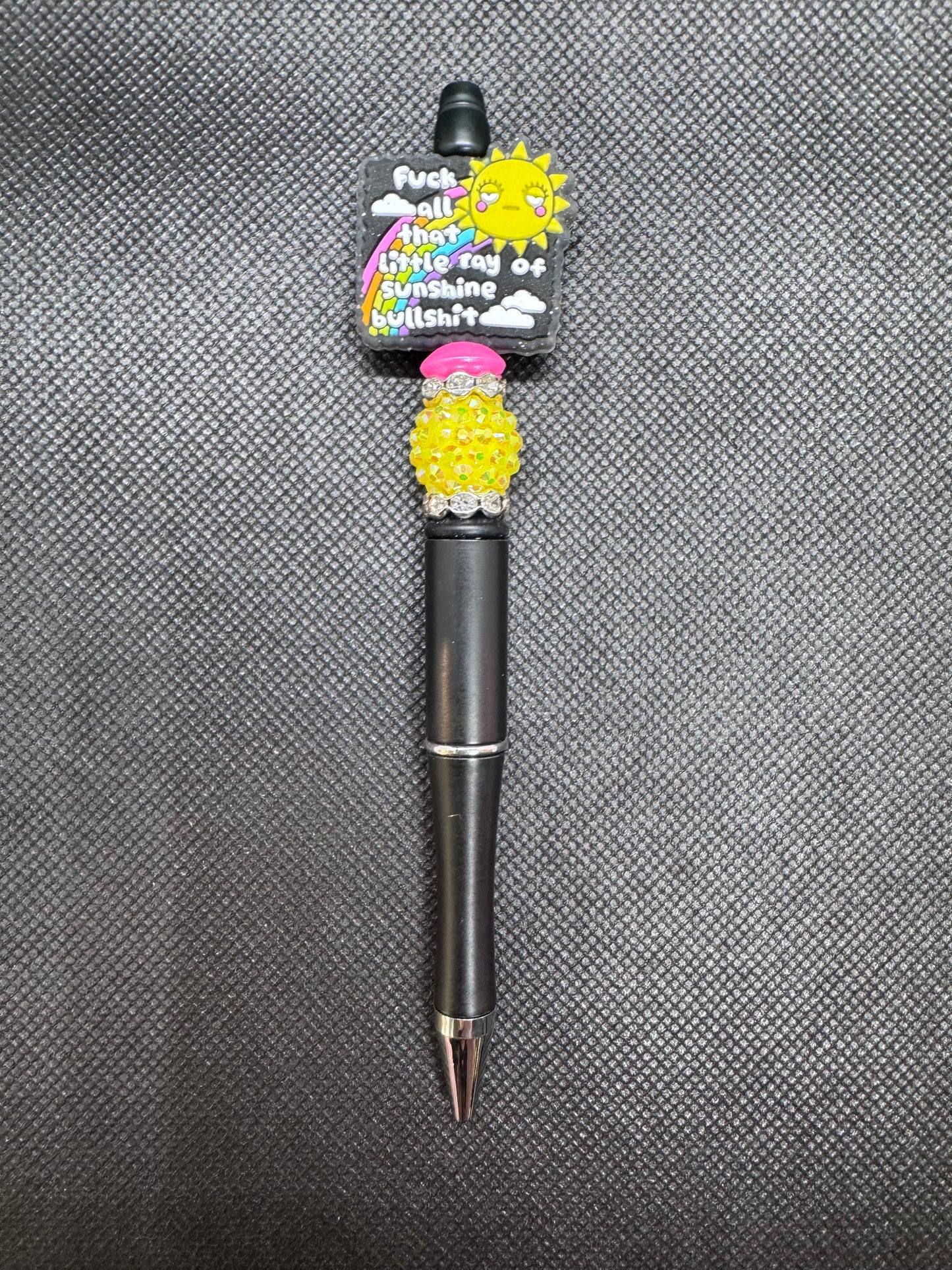 F*ck all that little ray of sunshine bullsh*t