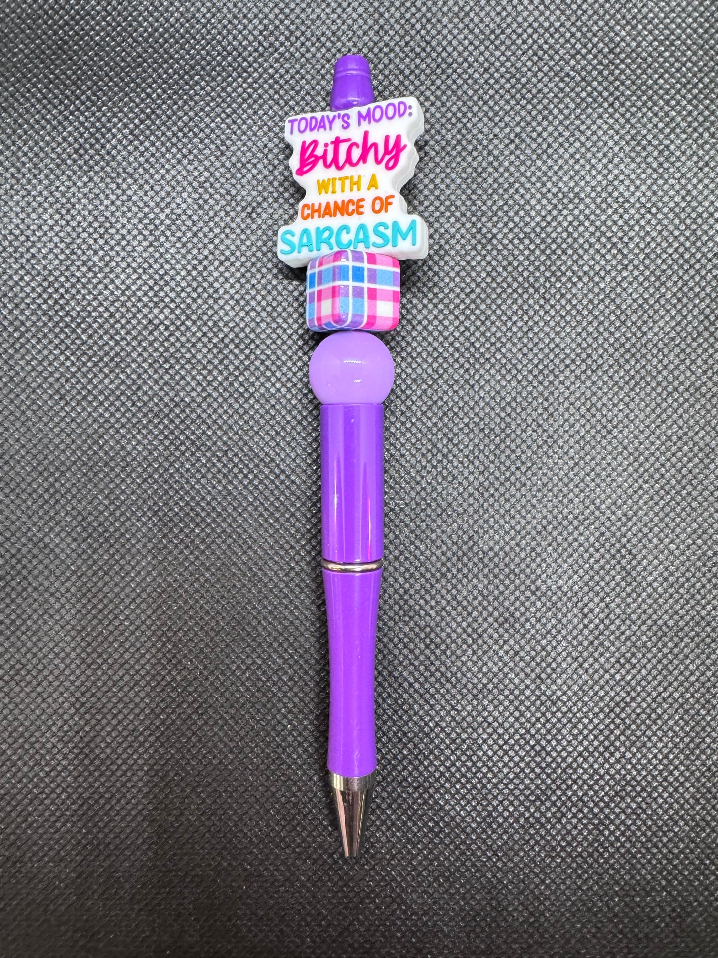 Todays mood: B*tchy with a chance of sarcasm