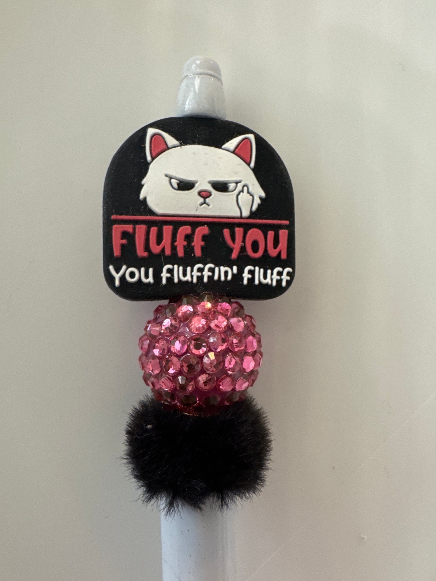 Fluff you, you fluffin’ fluff cat