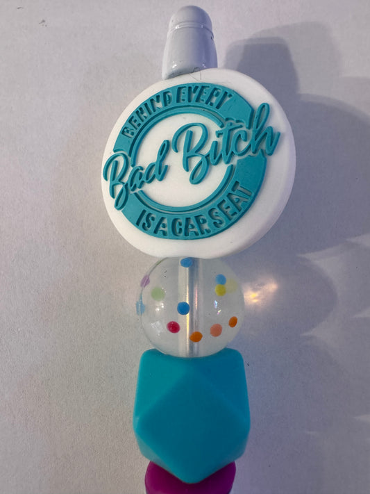 Behind every BadB*tch is a car seat