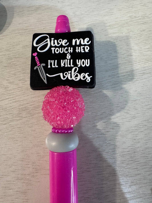 Give me touch her and I’ll kill you vibes