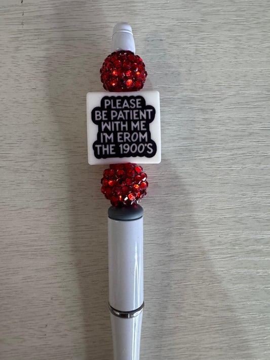 Please be patient with me I’m from the 1900’s