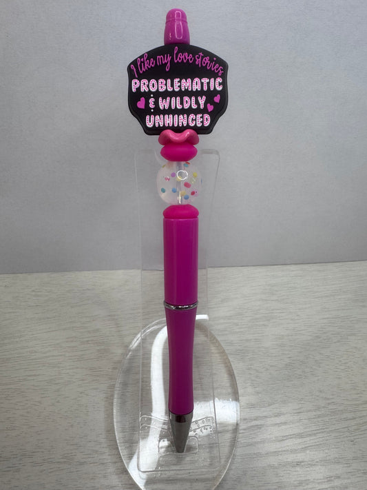 I like my love stories problematic & wildly unhinged