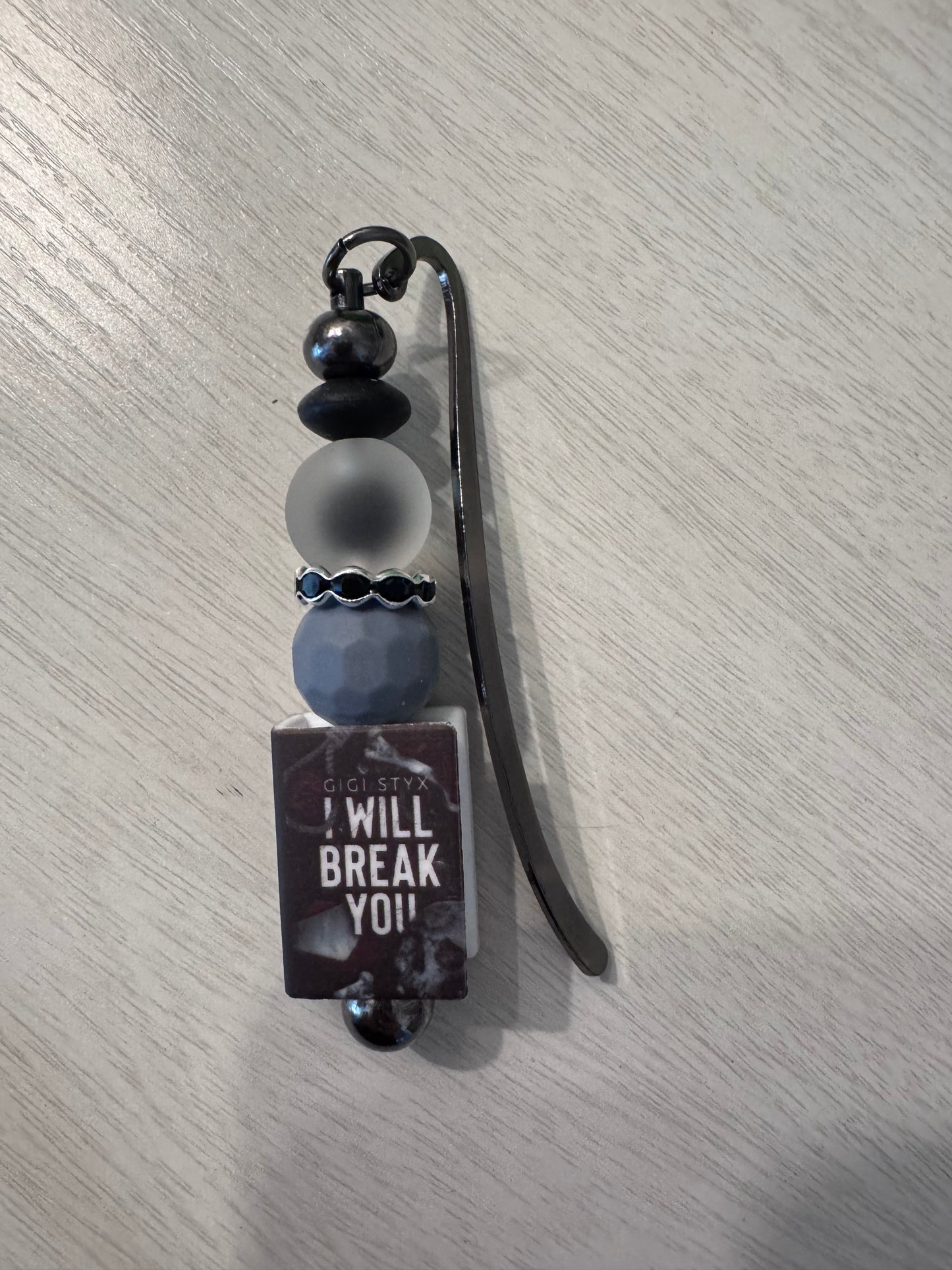 I will break you by GiGi Styx bookmark
