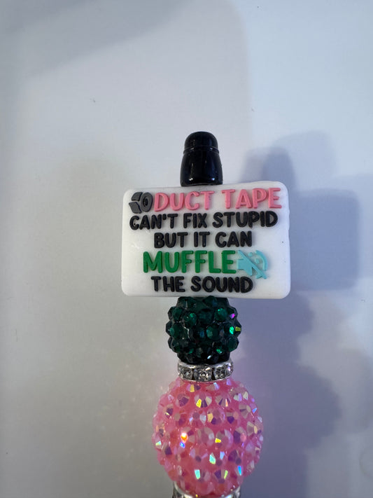 Duct tape can’t fix stupid but it can muffle the sound