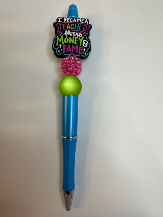 I became a teacher for the money and fame