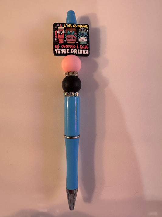 I’m a mom of course I have three drinks