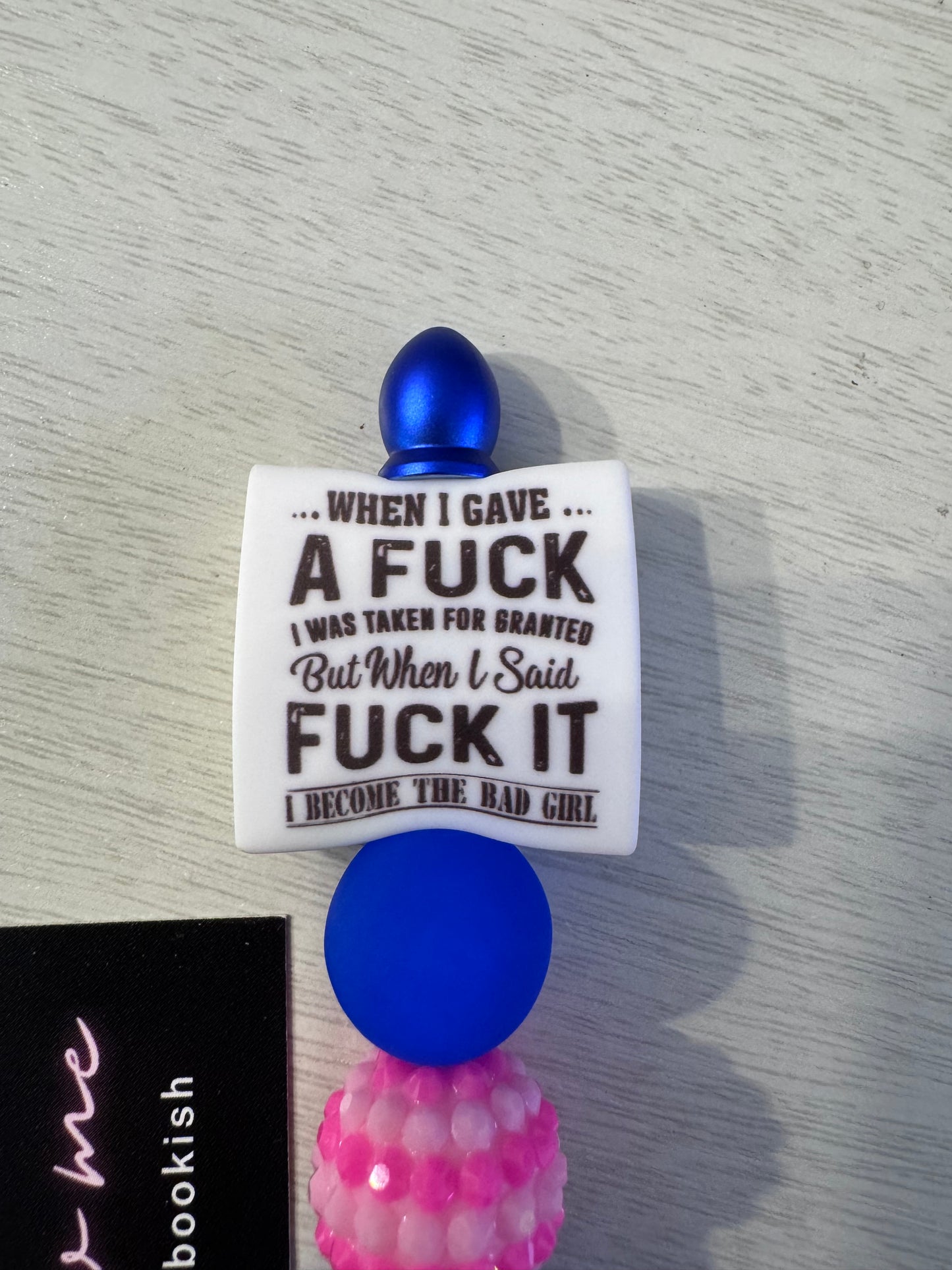 When I gave a f*ck I was taken for granted, but when I said F it I became the bad girl